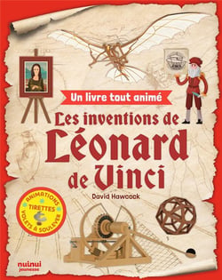 Un livre tout animé : Les inventions de Léonard de Vinci