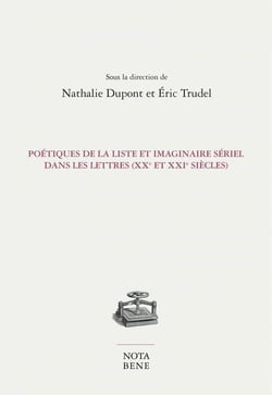 Poétiques de la liste et imaginaire sériel dans les lettres (XXe et XXIe siècles)