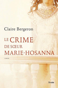 Le crime de soeur Marie-Hosanna