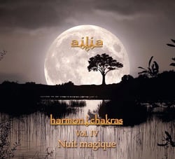 HARMON I CHAKRAS /VOL.4 - NUIT MAGIQUE