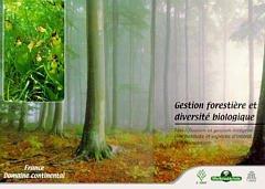 Gestion forestière et diversité biologique : France domaine continental