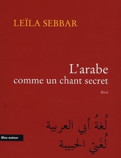L'arabe comme un chant secret