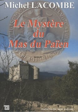 Le mystère du mas du païen