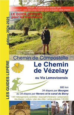 Le chemin de Vézelay ou la Via Lemovicensis (édition 2024/2025)
