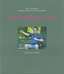 Les Figures De L'Idiot.