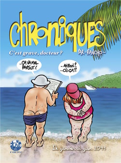 Chroniques - c'est grave docteur ? de janvier à juin 2011