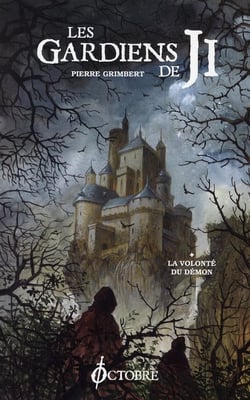 Les gardiens de Ji Tome 1 : la volonté du démon