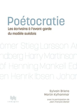 Poétocratie - les écrivains à l'avant-garde du modèle suédois