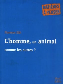 L'homme, un animal comme les autres ?