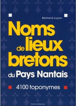 Noms et lieux bretons du Pays Nantais