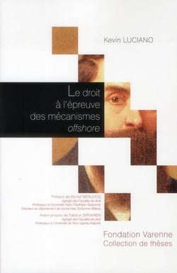 Le droit à l'épreuve des mécanismes offshore