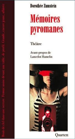 Mémoires pyromanes