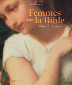 Femmes dans la bible - 30 figures d'humanité