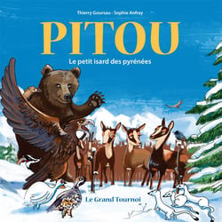 Pitou, le petit isard des pyrénées Tome 3 : le grand tournoi