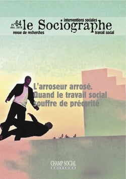 Le sociographe n 64 - l'arroseur arrosé : quand le travail social souffre de précarité
