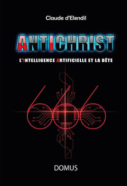 666 Antichrist : l'intelligence artificielle et la bête