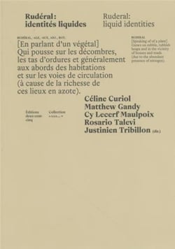 Rudéral : Identités liquides
