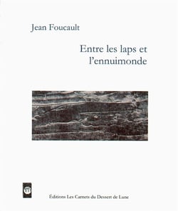 Entre les laps et l'ennuimonde