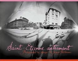 Saint-etienne autrement