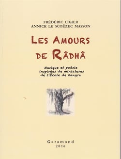 Les amours de râdhâ - musique et poésie inspirées de miniatures de l'ecole de kangra