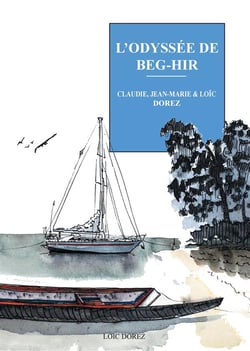 Voyages & aventures - t01 - l'odyssee de beg-hir - deux ans a la voile en famille
