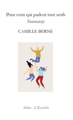 Pour ceux qui parlent tout seuls : fantaisie(s)