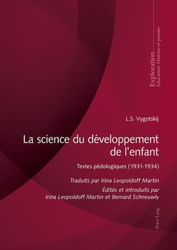 La science du développement de l'enfant : Textes pédologiques 1931-1934 de L.S. Vygotskij
