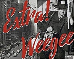 Extra! weegee