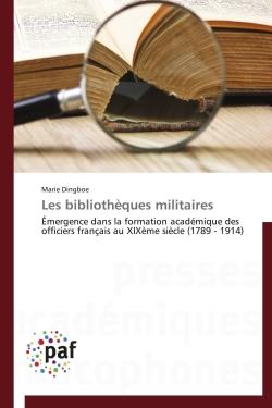 Les bibliothèques militaires