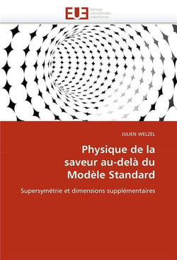 Physique de la saveur au-dela du modele standard