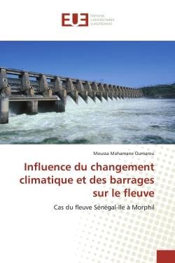 Influence du changement climatique et des barrages sur le fleuve : Cas du fleuve Sngal-Ile à Morphil