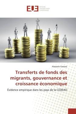 Transferts de fonds des migrants, gouvernance et croissance économique : Évidence empirique dans les pays de la CEDEAO