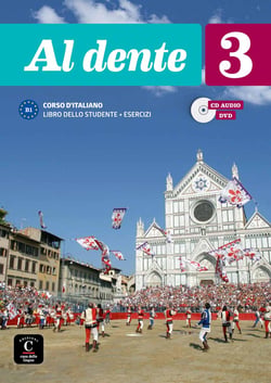 Al dente 3 : italien - B1 - livre de l'élève + cahier d'activités + CD + DVD