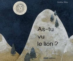 As-tu vu le lion ?