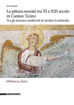 La pittura murale tra XI e XIII secolo in Canton Ticino