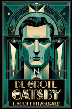 De grote Gatsby : Roman over rijkdom, illusie en de Amerikaanse droom