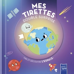 Mes tirettes double-surprise : L'espace