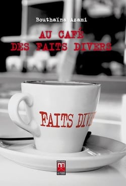 Au cafe des faits divers