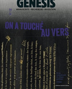Genesis n.58 : « On a touché au vers »