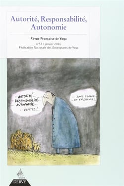 Revue française de yoga n.53 : autorité, responsabilité, autonomie