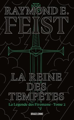 La légende des Firemane Tome 2 : La reine des tempêtes