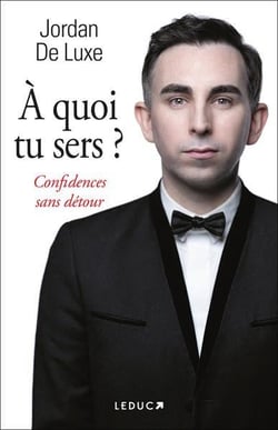 À quoi tu sers ? Confidences sans détour