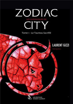 Les chroniques de zodiac city t.1 - le taureau sacrifié