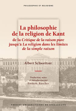 La philosophie de la religion de Kant de la Critique de la raison pure jusqu'à La religion dans les limites de la simple raison