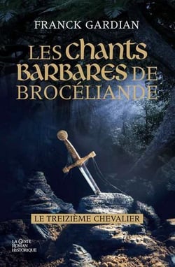 Les chants barbares de Brocéliande								