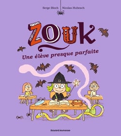 Zouk Tome 18 : une élève presque parfaite