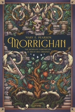 The Remnant Chronicles Tome 0. : Morrighan, le récit des origines