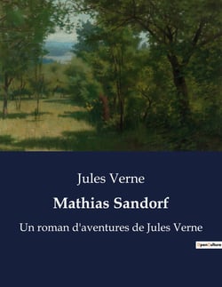 Mathias Sandorf : Les intrigues de Ragusa: amour et trahison