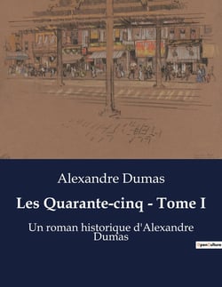 Les Quarante-cinq - Tome I : Conflits et intrigues dans les Flandres du XVIe siècle