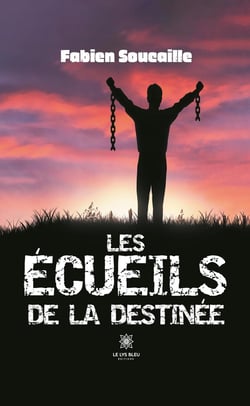 Les écueils de la destinée